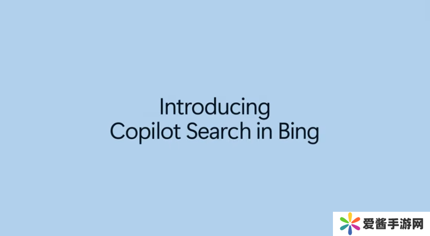 微软 Bing 重大革新：Copilot Search 上线，AI 与传统搜索结合